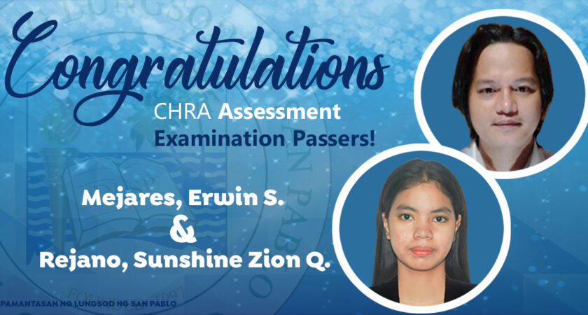 2022 CHRA Assessment Examination Passers from the Pamantasan ng Lungsod ng San Pablo, One Ranked 9!